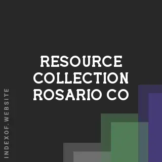 Resource Collection Rosario Co | Indexof