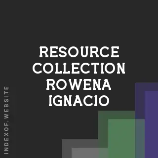 Resource Collection Rowena Ignacio | Indexof