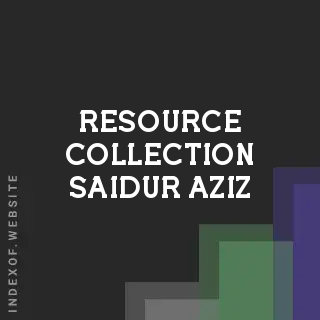 Resource Collection Saidur Aziz | Indexof