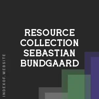 Resource Collection Sebastian Bundgaard | Indexof