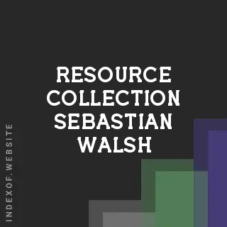 Resource Collection Sebastian Walsh | Indexof