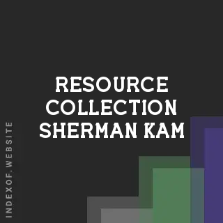 Resource Collection Sherman Kam | Indexof