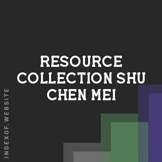 Resource Collection Shu-chen Mei | Indexof