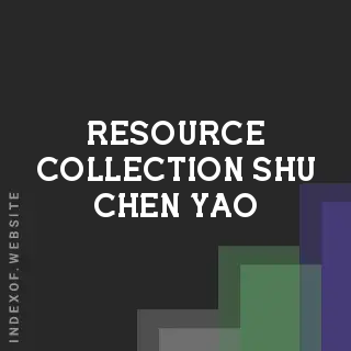 Resource Collection Shu-chen Yao | Indexof