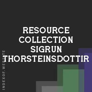 Resource Collection Sigrun Thorsteinsdottir | Indexof