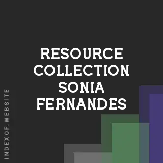 Resource Collection Sonia Fernandes | Indexof