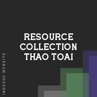 Resource Collection Thao Toai | Indexof