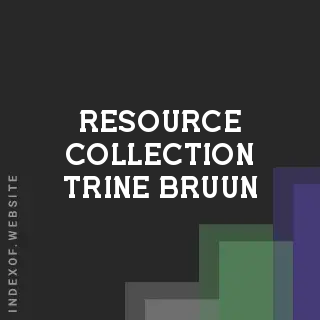 Resource Collection Trine Bruun | Indexof