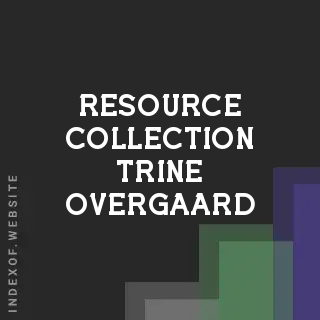 Resource Collection Trine Overgaard | Indexof