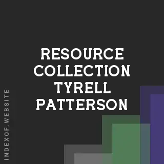 Resource Collection Tyrell Patterson | Indexof