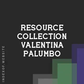 Resource Collection Valentina Palumbo | Indexof