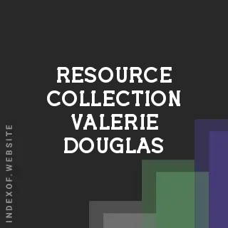 Resource Collection Valerie Douglas | Indexof