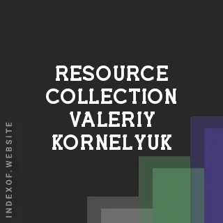 Resource Collection Valeriy Kornelyuk | Indexof