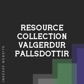 Resource Collection Valgerdur Pallsdottir | Indexof