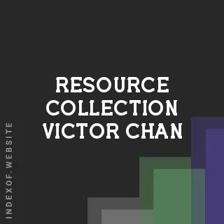 Resource Collection Victor Chan | Indexof