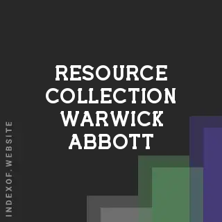 Resource Collection Warwick Abbott | Indexof