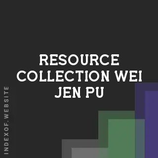Resource Collection Wei-jen Pu | Indexof