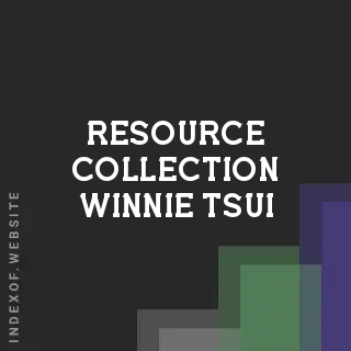 Resource Collection Winnie Tsui | Indexof