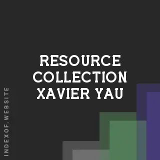Resource Collection Xavier Yau | Indexof