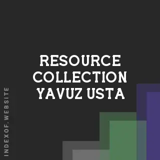Resource Collection Yavuz Usta | Indexof