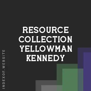 Resource Collection Yellowman Kennedy | Indexof
