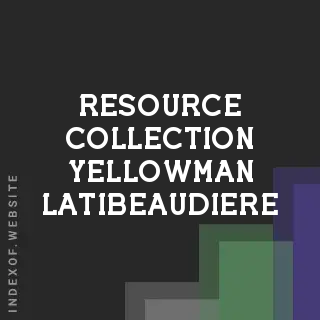 Resource Collection Yellowman Latibeaudiere | Indexof