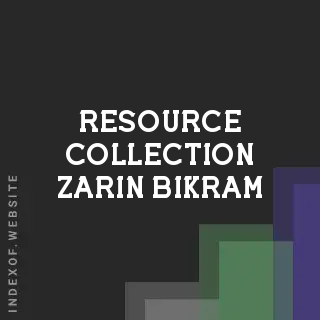 Resource Collection Zarin Bikram | Indexof