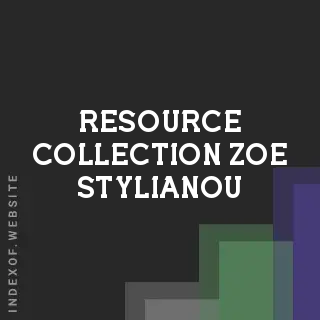 Resource Collection Zoe Stylianou | Indexof