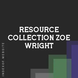 Resource Collection Zoe Wright | Indexof