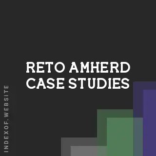Reto Amherd Case Studies | Indexof