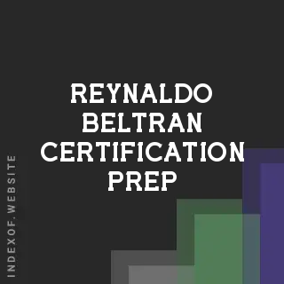 Reynaldo Beltran Certification Prep | Indexof