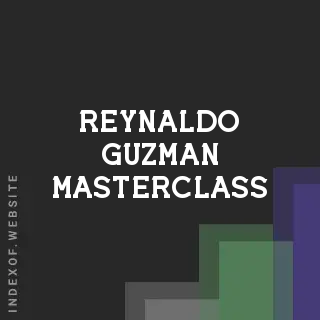 Reynaldo Guzman Masterclass | Indexof