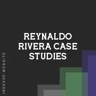 Reynaldo Rivera Case Studies | Indexof