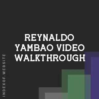 Reynaldo Yambao Video Walkthrough | Indexof