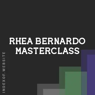 Rhea Bernardo Masterclass | Indexof