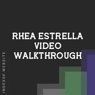 Rhea Estrella Video Walkthrough | Indexof