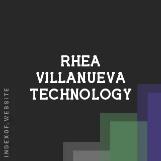 Rhea Villanueva Technology | Indexof