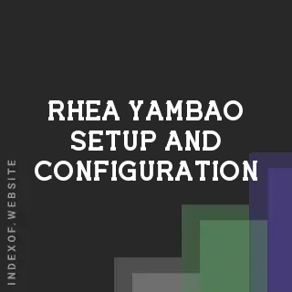 Rhea Yambao Setup and Configuration | Indexof