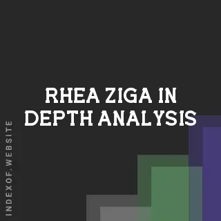 Rhea Ziga In-Depth Analysis | Indexof