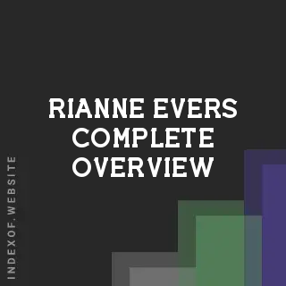 Rianne Evers Complete Overview | Indexof
