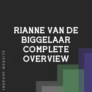 Rianne van de Biggelaar Complete Overview | Indexof