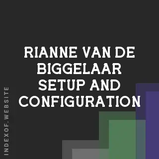Rianne van de Biggelaar Setup and Configuration | Indexof