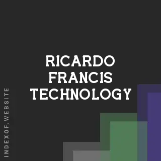 Ricardo Francis Technology | Indexof