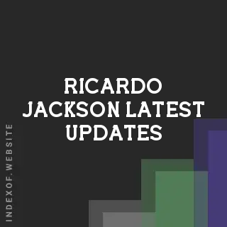 Ricardo Jackson Latest Updates | Indexof