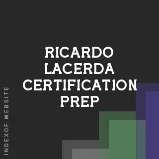 Ricardo Lacerda Certification Prep | Indexof