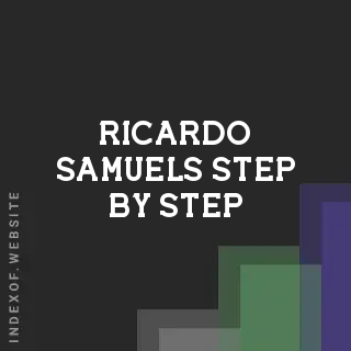 Ricardo Samuels Step-by-Step | Indexof