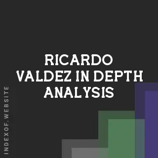 Ricardo Valdez In-Depth Analysis | Indexof