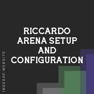 Riccardo Arena Setup and Configuration | Indexof