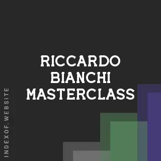 Riccardo Bianchi Masterclass | Indexof