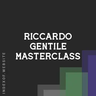 Riccardo Gentile Masterclass | Indexof